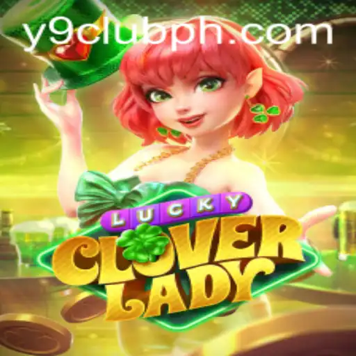 The Exciting World of LuckyCloverLady: A Comprehensive Guide