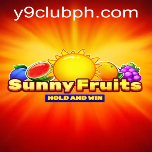 Discovering the Allure of SunnyFruits: A New Gaming Experience with Y9CLUB